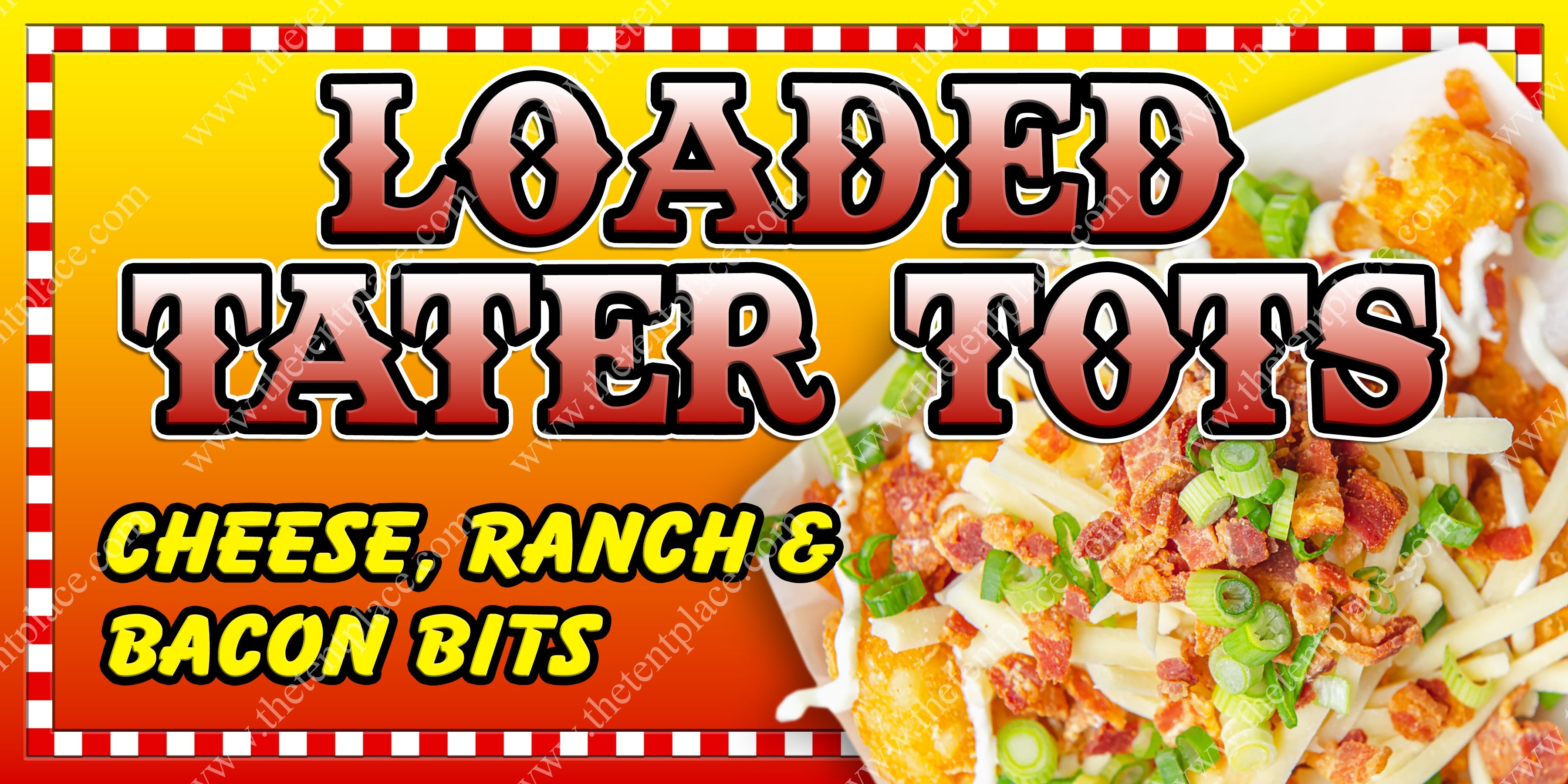 Total Tots Sign Loaded Tater Tots - Cheese, Ranch & Bacon Bits Signs - Side Items – The ...