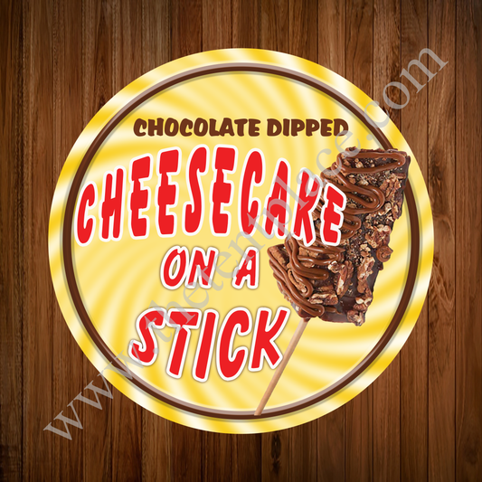 Cheese Cake On A Stick Sign